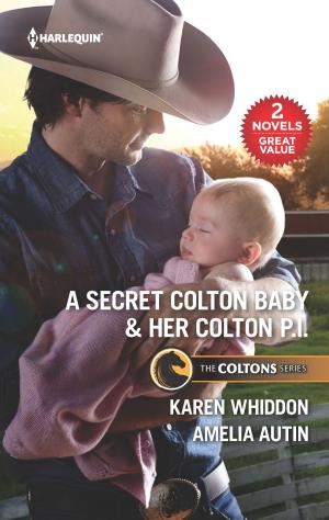 Book cover of A Secret Colton Baby & Her Colton P.I.
