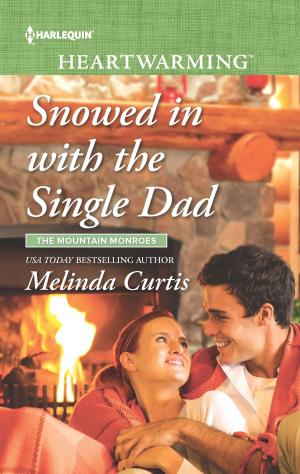 Cover of the book Snowed in with the Single Dad by Judith McWilliams