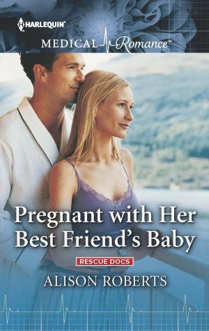 Book cover of Pregnant with Her Best Friend's Baby