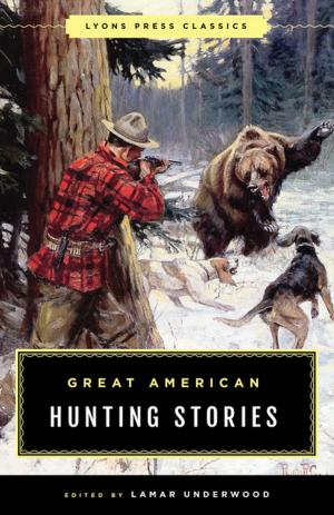 Cover of the book Great American Hunting Stories by Amelia Levin