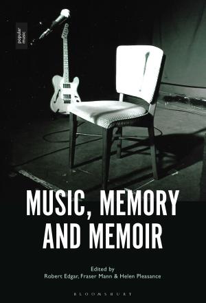 Cover of the book Music, Memory and Memoir by Dr. Michael A. Lyons