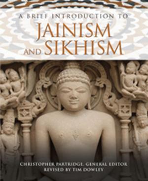 Cover of the book A Brief Introduction to Jainism and Sikhism by Ingolf U. Dalferth