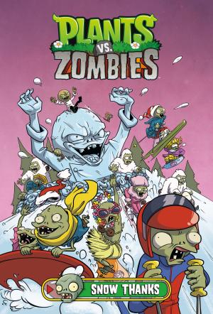 Cover of the book Plants vs. Zombies Volume 13: Snow Thanks by Prana Naujokaitis, Emily Partridge