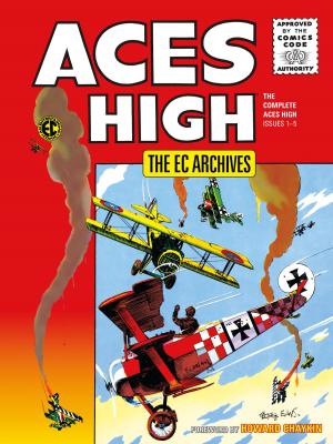 Cover of the book The EC Archives: Aces High by Michael Dante DiMartino
