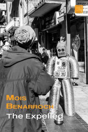 Cover of the book The Expelled by Mois Benarroch