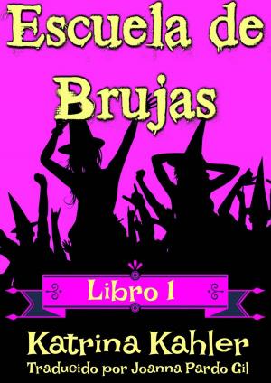 Cover of Escuela de Brujas - Libro 1