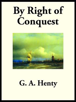 Cover of the book By Right of Conquest by Lord Dunsany