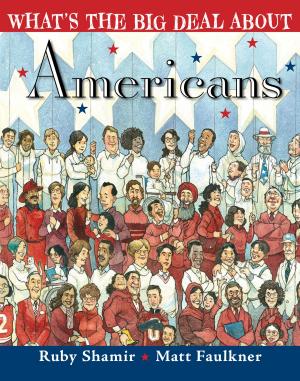 Cover of the book What's the Big Deal About Americans by Terry Border