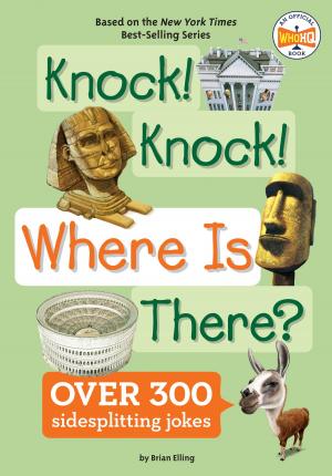 Cover of the book Knock! Knock! Where Is There? by Peg Kehret