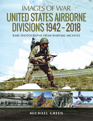 Cover of the book United States Airborne Divisions 1942–2018 by Francesco Maria Galassi, Hutan Ashrafian