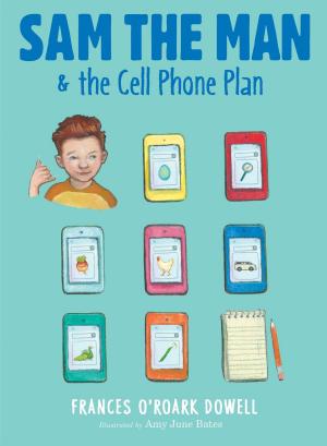 Book cover of Sam the Man & the Cell Phone Plan