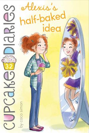 Cover of the book Alexis's Half-Baked Idea by James Howe