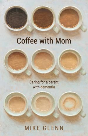 Cover of the book Coffee with Mom by Robert J. Morgan