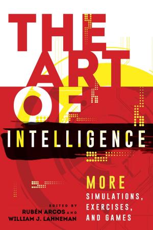 Cover of the book The Art of Intelligence by Cherstin M. Lyon, Elizabeth M. Nix, Rebecca K. Shrum