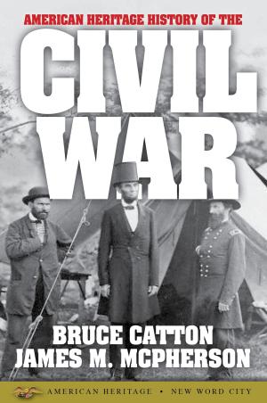 Book cover of American Heritage History of the Civil War