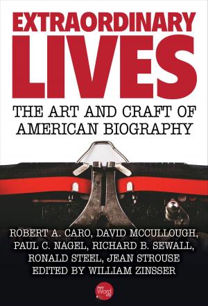 Book cover of Extraordinary Lives: The Art and Craft of American Biography