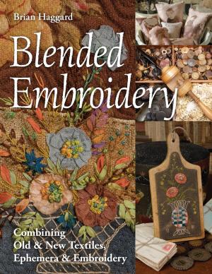 Cover of the book Blended Embroidery by Christina Cameli