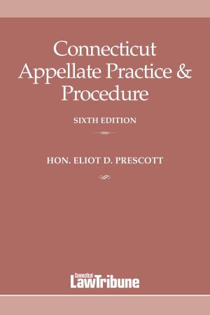 Cover of the book Connecticut Appellate Practice & Procedure, Sixth Edition by Jonathan H. Lomurro, Gary L Riveles, Abbott S Brown