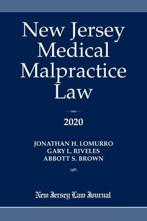 Cover of New Jersey Medical Malpractice Law 2020