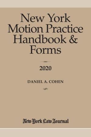 Cover of the book New York Motion Practice Handbook and Forms 2020 by J. Randolph Evans, Shari L. Klevens