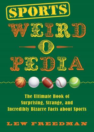 Cover of the book Sports Weird-o-Pedia by Lin Wellford