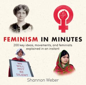 Cover of the book Feminism in Minutes by Kate Fox