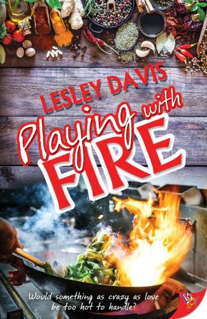Cover of the book Playing with Fire by Jennifer Lavoie