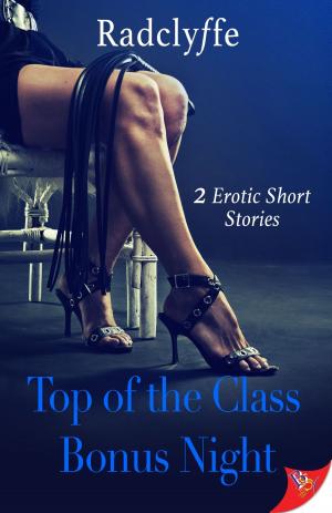Cover of the book Top of the Class & Bonus Night by L.T. Marie