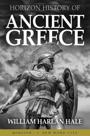 Cover of the book Horizon History of Ancient Greece by Steven Rinella