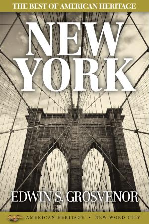 Cover of the book The Best of American Heritage: New York by Thomas Fleming