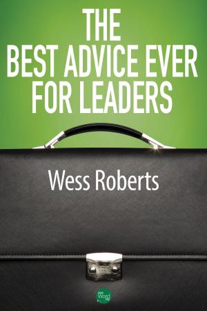 bigCover of the book The Best Advice Ever for Leaders by 