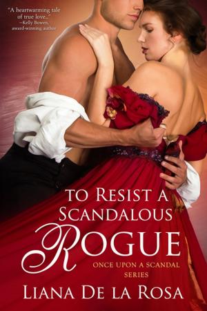 Cover of the book To Resist a Scandalous Rogue by Anne Rainey