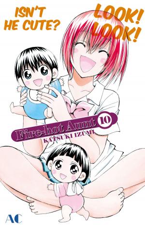Cover of the book Fire-Hot Aunt by Saki Aikawa