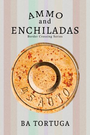 bigCover of the book Ammo and Enchiladas by 