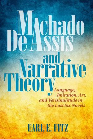 Cover of the book Machado de Assis and Narrative Theory by Brendan Lanctot