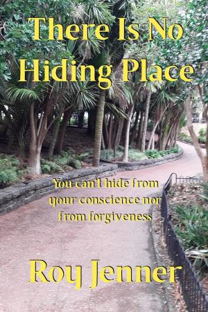 Cover of the book There Is No Hiding Place by Pamela Daniell