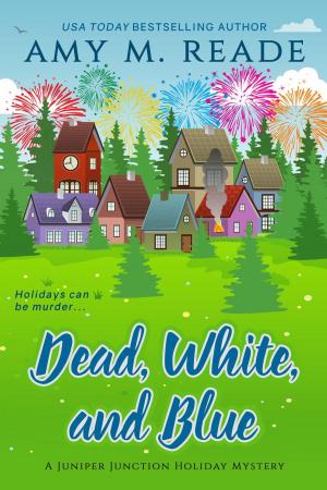 Cover of the book Dead, White, and Blue by Jason Melby