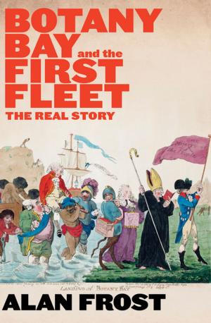 Cover of the book Botany Bay and the First Fleet by Helen Thomas