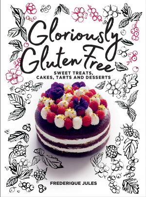 Book cover of Gloriously Gluten Free