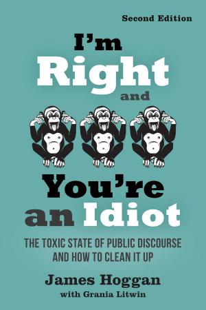 Cover of the book I'm Right and You're an Idiot by Gerry O'Sullivan