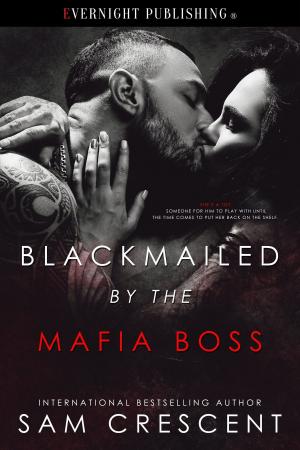 Book cover of Blackmailed by the Mafia Boss