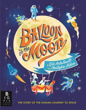 Cover of the book Balloon to the Moon by Neil deGrasse Tyson