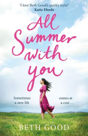 Cover of the book All Summer With You by Elizabeth R. Blanchard