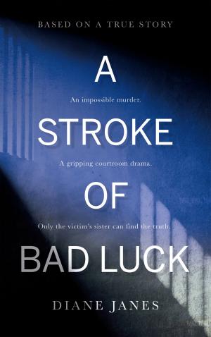 Cover of the book A Stroke of Bad Luck by Alastair Robson