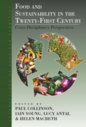 Cover of the book Food and Sustainability in the Twenty-First Century by Amy L. Paugh