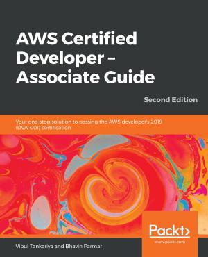 Cover of the book AWS Certified Developer – Associate Guide by Dmytro Radchuk