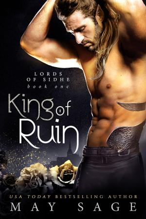 Cover of the book King Of Ruin by Alex Potvin, Rebecca Murphy
