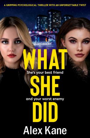 Cover of the book What She Did by David Alexander