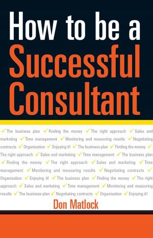 Cover of the book How to Be a Successful Consultant by A J McMahon