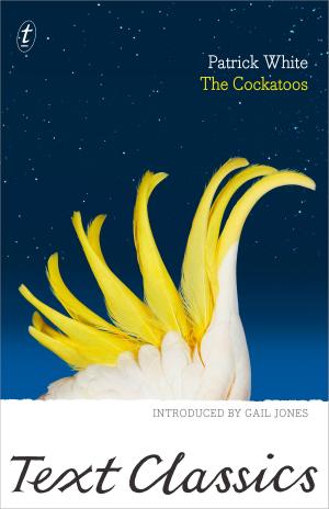 Cover of the book The Cockatoos by Gerald Murnane